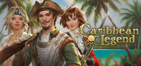 《加勒比传奇》Caribbean Legend下载、攻略、补丁、修改器、升级档、存档、DLC 全解析