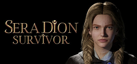 《塞拉迪翁幸存者》Sera Dion:Survivor下载、攻略、补丁、修改器、升级档、存档、DLC 全解析