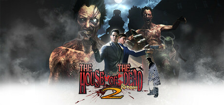 《死亡之屋2：重制版》THE HOUSE OF THE DEAD 2: Remake 下载、攻略、补丁、修改器、升级档、存档、DLC 全解析